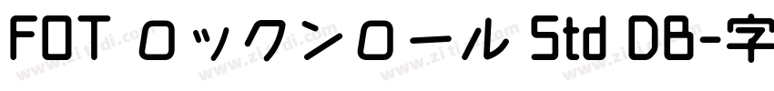 FOT ロックンロール Std DB字体转换